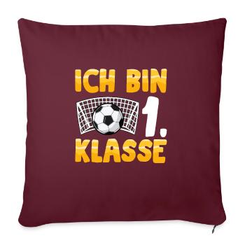 Ich bin 1. Klasse - Sofakissenbezug 45 x 45 cm - Burgunderrot - Vorne