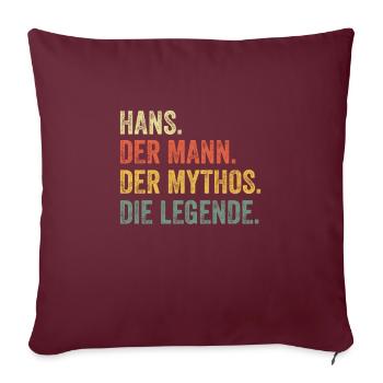 Hans Mann Mythos Legende Vorname Name - Sofakissenbezug 45 x 45 cm - Burgunderrot - Vorne