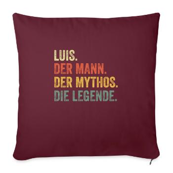 Luis Mann Mythos Legende Vorname Name - Sofakissenbezug 45 x 45 cm - Burgunderrot - Vorne