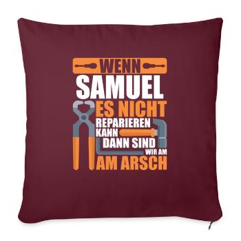 Vorname Samuel Name Geburtstag Geschenk - Sofakissenbezug 45 x 45 cm - Burgunderrot - Vorne