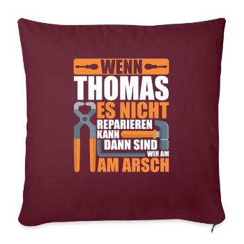 Vorname Thomas Name Geburtstag Geschenk - Sofakissenbezug 45 x 45 cm - Burgunderrot - Vorne