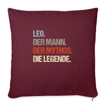 Leo der Mann der Mythos die Legende - Sofakissenbezug 45 x 45 cm - Burgunderrot - Vorne