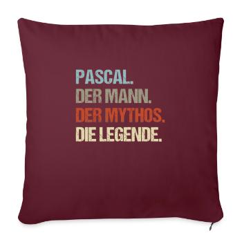 Pascal der Mann der Mythos die Legende - Sofakissenbezug 45 x 45 cm - Burgunderrot - Vorne