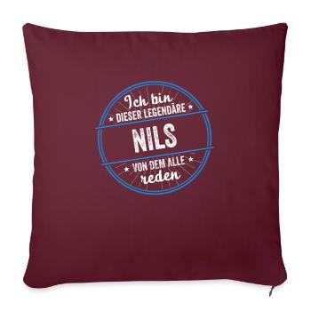 Ich bin dieser legendärer Nils Name - Sofakissenbezug 45 x 45 cm - Burgunderrot - Vorne