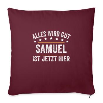 Samuel Vorname Name Geburtstag - Sofakissenbezug 45 x 45 cm - Burgunderrot - Vorne