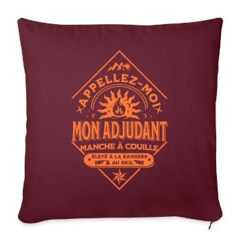 Appellez-moi mon Adjudant, bande de Manche à C.... - Housse de coussin décorative 45 x 45 cm - bordeaux - Devant