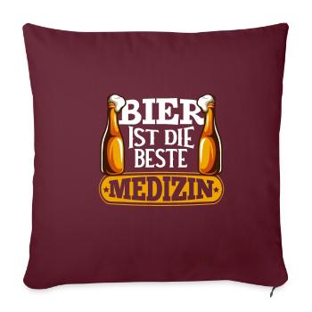 Bier ist die beste Medizin Hopfen Malz und Alkohol - Sofakissenbezug 45 x 45 cm - Burgunderrot - Vorne