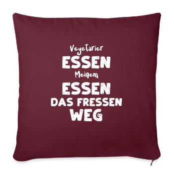 Vegetarier Essen Meinem Essen Da... - Sofakissenbezug 45 x 45 cm - Burgunderrot - Vorne