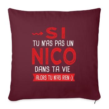 Nicolas Si tu n as pas un Nico dans ta vie Humour - Housse de coussin décorative 45 x 45 cm - bordeaux - Devant