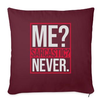 moi sarcastique ne cite jamais - Housse de coussin décorative 45 x 45 cm - bordeaux - Devant