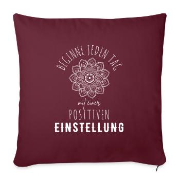 POSITIVE EINSTELLUNG MINDSET Motivation - Sofakissenbezug 45 x 45 cm - Burgunderrot - Vorne