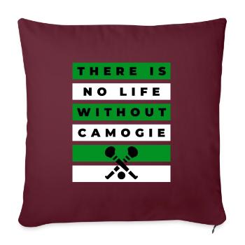 Il n’y a pas de vie sans camogie - Housse de coussin décorative 45 x 45 cm - bordeaux - Devant