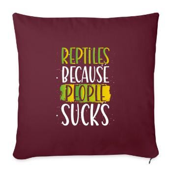 Reptiles parce que les gens sont de la merde - Housse de coussin décorative 45 x 45 cm - bordeaux - Devant
