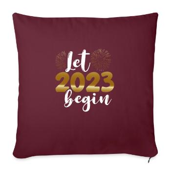 Que 2023 commence - Housse de coussin décorative 45 x 45 cm - bordeaux - Devant
