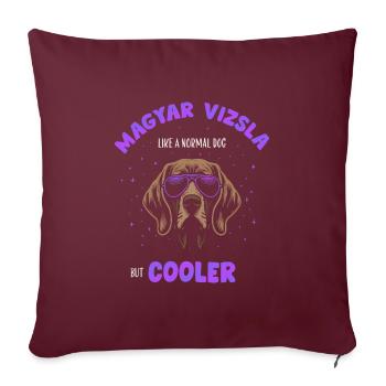 Magyar Vizsla - comme un chien normal mais plus cool lila - Housse de coussin décorative 45 x 45 cm - bordeaux - Devant