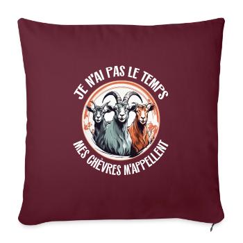 Je n'ai pas le temps, mes chèvres m'appellent - Housse de coussin décorative 45 x 45 cm - bordeaux - Devant