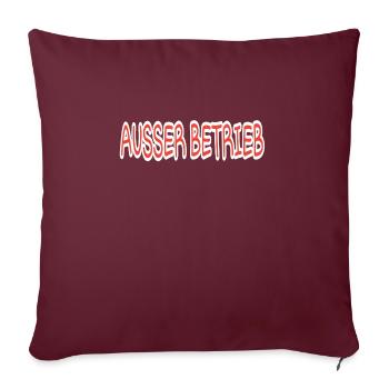 Ausser Betrieb - Sofakissenbezug 45 x 45 cm - Burgunderrot - Vorne