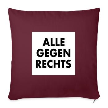 Alle gegen rechts - Sofakissenbezug 45 x 45 cm - Burgunderrot - Vorne