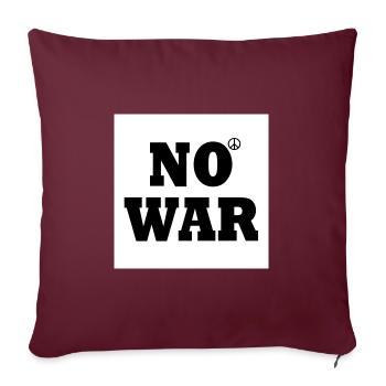 No war - Housse de coussin décorative 45 x 45 cm - bordeaux - Devant