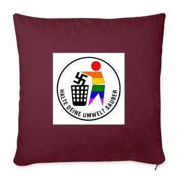 halte deine umwelt sauber - fck nzs - Sofakissenbezug 45 x 45 cm - Burgunderrot - Vorne