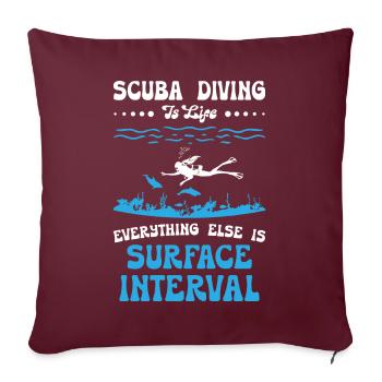 La plongée sous-marine, c’est la vie - Housse de coussin décorative 45 x 45 cm - bordeaux - Devant