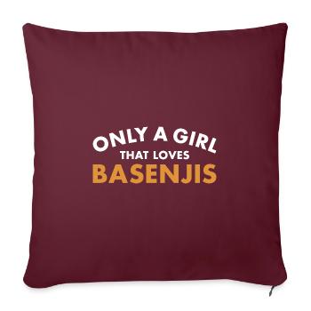 Chien Seulement Une Fille Qui Aime Basenji - Housse de coussin décorative 45 x 45 cm - bordeaux - Devant