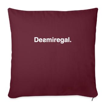 Desmiregal mir doch egal marke witziger spruch - Sofakissenbezug 45 x 45 cm - Burgunderrot - Vorne