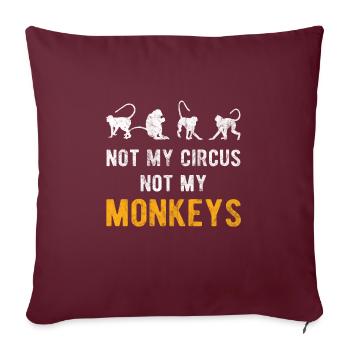 pas mon cirque pas mes singes - Housse de coussin décorative 45 x 45 cm - bordeaux - Devant