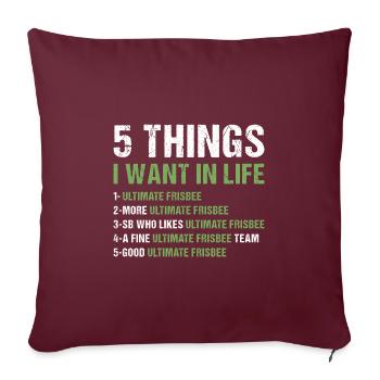 Sport 5 choses que je veux dans la vie Ultimate Frisbee - Housse de coussin décorative 45 x 45 cm - bordeaux - Devant