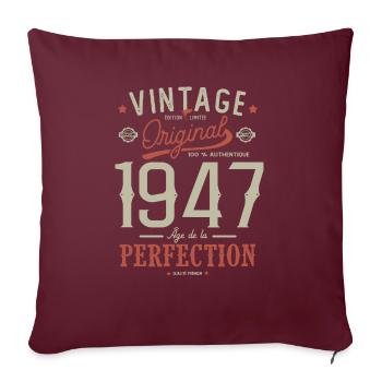 Âge de la perfection 1947, anniversaire 75 ans - Housse de coussin décorative 45 x 45 cm - bordeaux - Devant