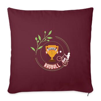 Radball Siegerin Radballerin Spielerin Turnier - Sofakissenbezug 45 x 45 cm - Burgunderrot - Vorne