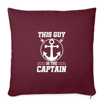 Captain Motor-Boot Sailing Segeln Segelyacht Boat - Sofakissenbezug 45 x 45 cm - Burgunderrot - Vorne