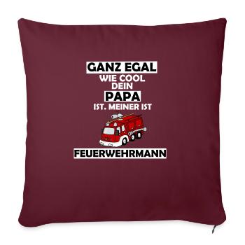 Feuerwehrmann | Mein Papa ist Feuerwehrmann |Beruf - Sofakissenbezug 45 x 45 cm - Burgunderrot - Vorne