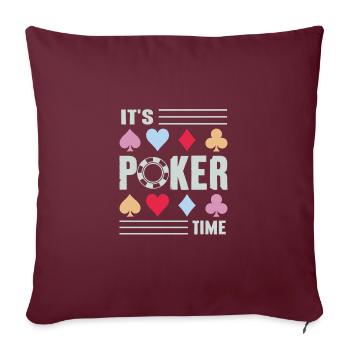 It's Poker Time Poker Player - Sofakissenbezug 45 x 45 cm - Burgunderrot - Vorne