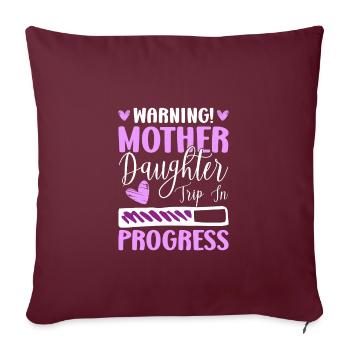 Funny Mother Daughter Matching Family Trip - Sofakissenbezug 45 x 45 cm - Burgunderrot - Vorne