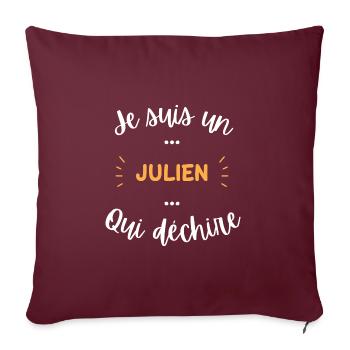 Je suis un Julien qui déchire - Housse de coussin décorative 45 x 45 cm - bordeaux - Devant