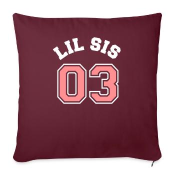 Lil Sis 03 - Little Sister - Sofa pillowcase 17,3'' x 17,3'' (45 x 45 cm) - burgundy - Front