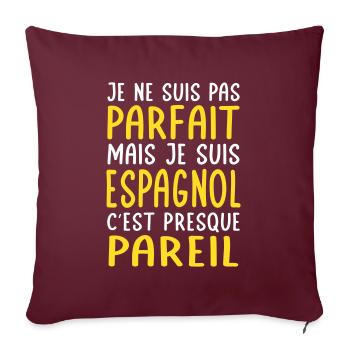 Je ne suis pas parfait mais je suis Espagnol - Housse de coussin décorative 45 x 45 cm - bordeaux - Devant