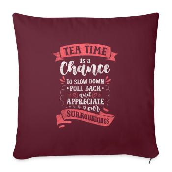 Teeliebhaber Auszeit Teetasse - Sofakissenbezug 45 x 45 cm - Burgunderrot - Vorne