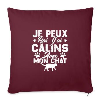je peux pas j'ai câlins avec mon chat - Housse de coussin décorative 45 x 45 cm - bordeaux - Devant
