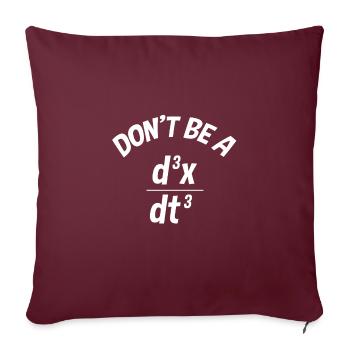 Ingenieur Physik Ableitung Mathe Meme Geschenkidee - Sofakissenbezug 45 x 45 cm - Burgunderrot - Vorne