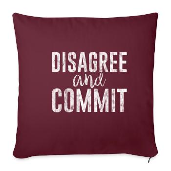 Disagree And Commit 3 - Sofakissenbezug 45 x 45 cm - Burgunderrot - Vorne