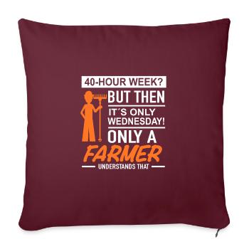 40 heures par semaine | Cultivateur - Housse de coussin décorative 45 x 45 cm - bordeaux - Devant