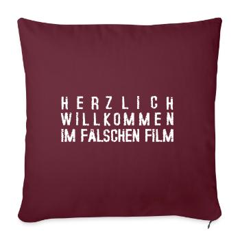 Falscher Film Willkommen weiß Geschenk - Sofakissenbezug 45 x 45 cm - Burgunderrot - Vorne