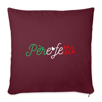 PERE FETTO idée cadeau humour papa italien - Housse de coussin décorative 45 x 45 cm - bordeaux - Devant