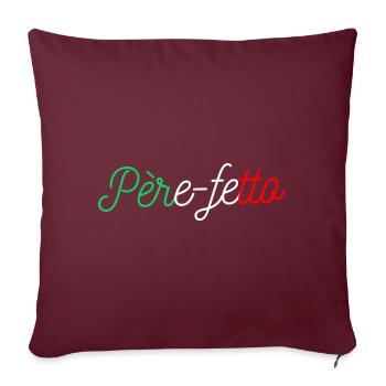PERE FETTO idée cadeau humour papa italien - Housse de coussin décorative 45 x 45 cm - bordeaux - Devant