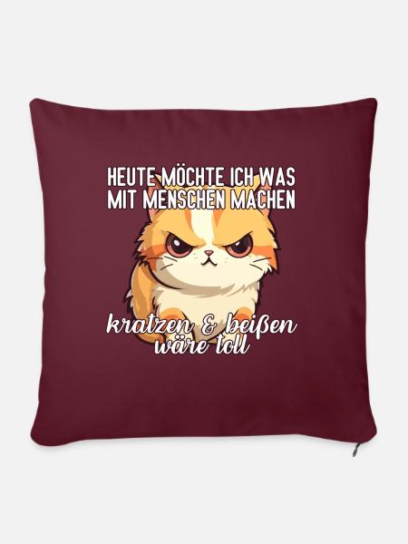 Heute möchte ich was mit Menschen machen Katze - Sofakissenbezug 45 x 45 cm - Burgunderrot