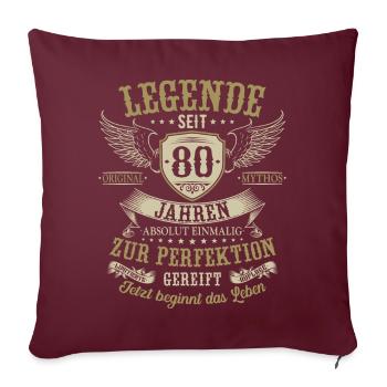 80 Geburtstag Legende Geburtstagsspruch 80 Jahre - Sofakissenbezug 45 x 45 cm - Burgunderrot - Vorne