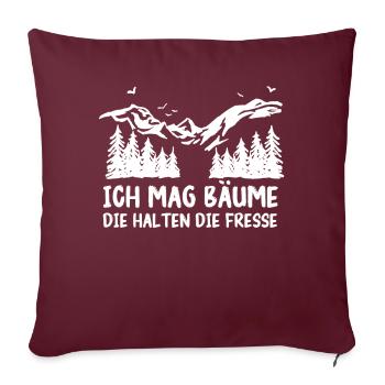 Baum Wald Bäume Natur Lustiger Spruch - Sofakissenbezug 45 x 45 cm - Burgunderrot - Vorne