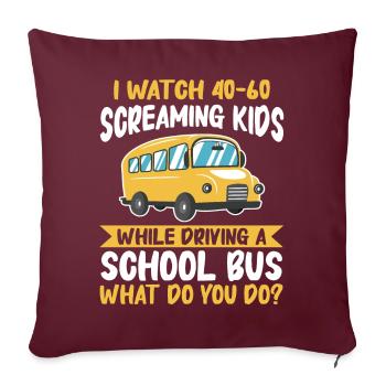 Chauffeur d’autobus Autobus scolaire - Housse de coussin décorative 45 x 45 cm - bordeaux - Devant